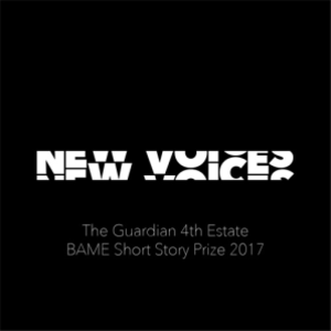 cover image of New Voices: The Guardian 4th Estate BAME Short Story Prize 2017